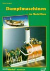 Dampfmaschinen im Modellbau (Schiffs-Modell-Spezial) Books