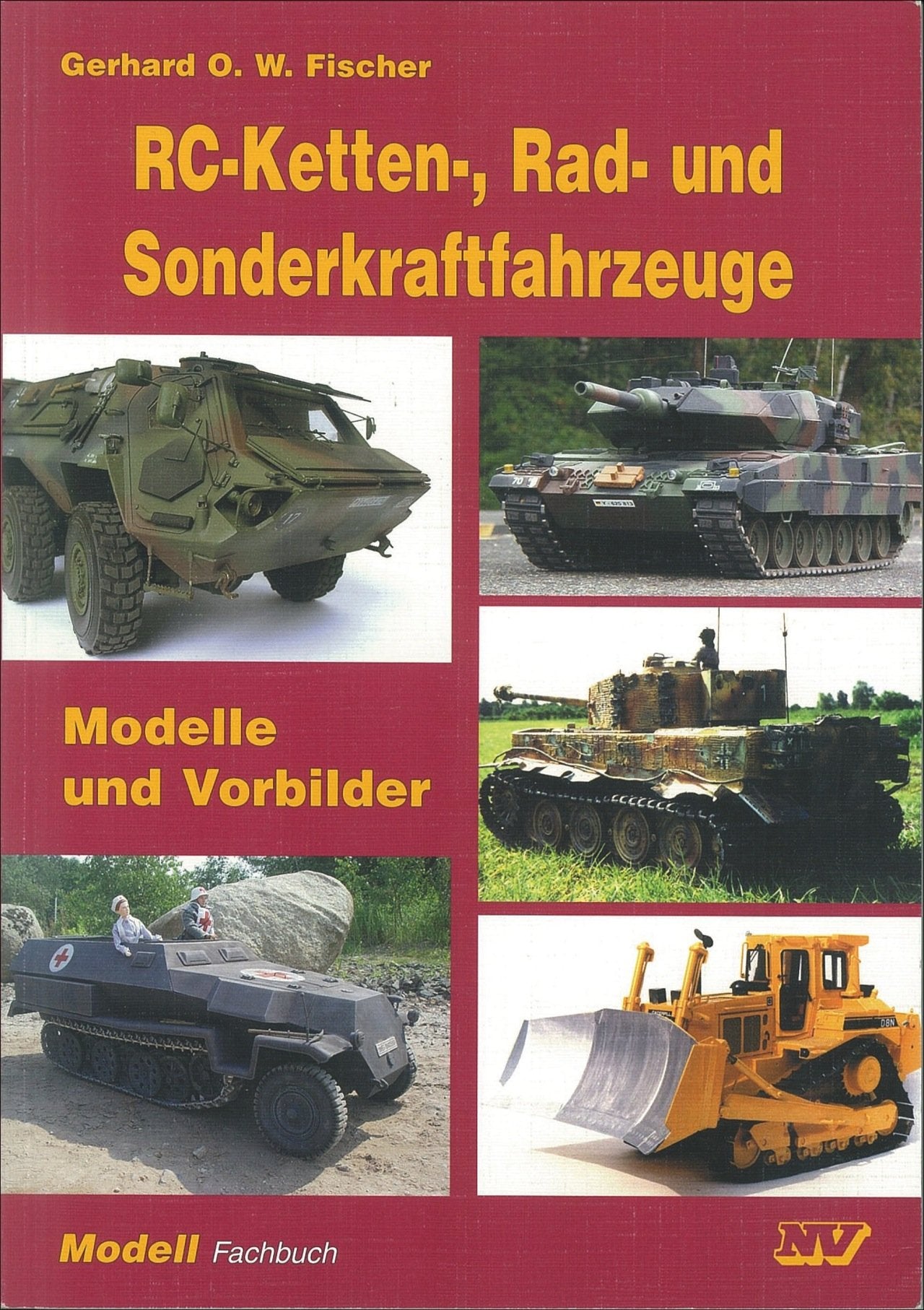 RC-Ketten-, Rad- und Sonderkraftfahrzeuge: Modelle und Vorbilder Leisure, Home & Garden