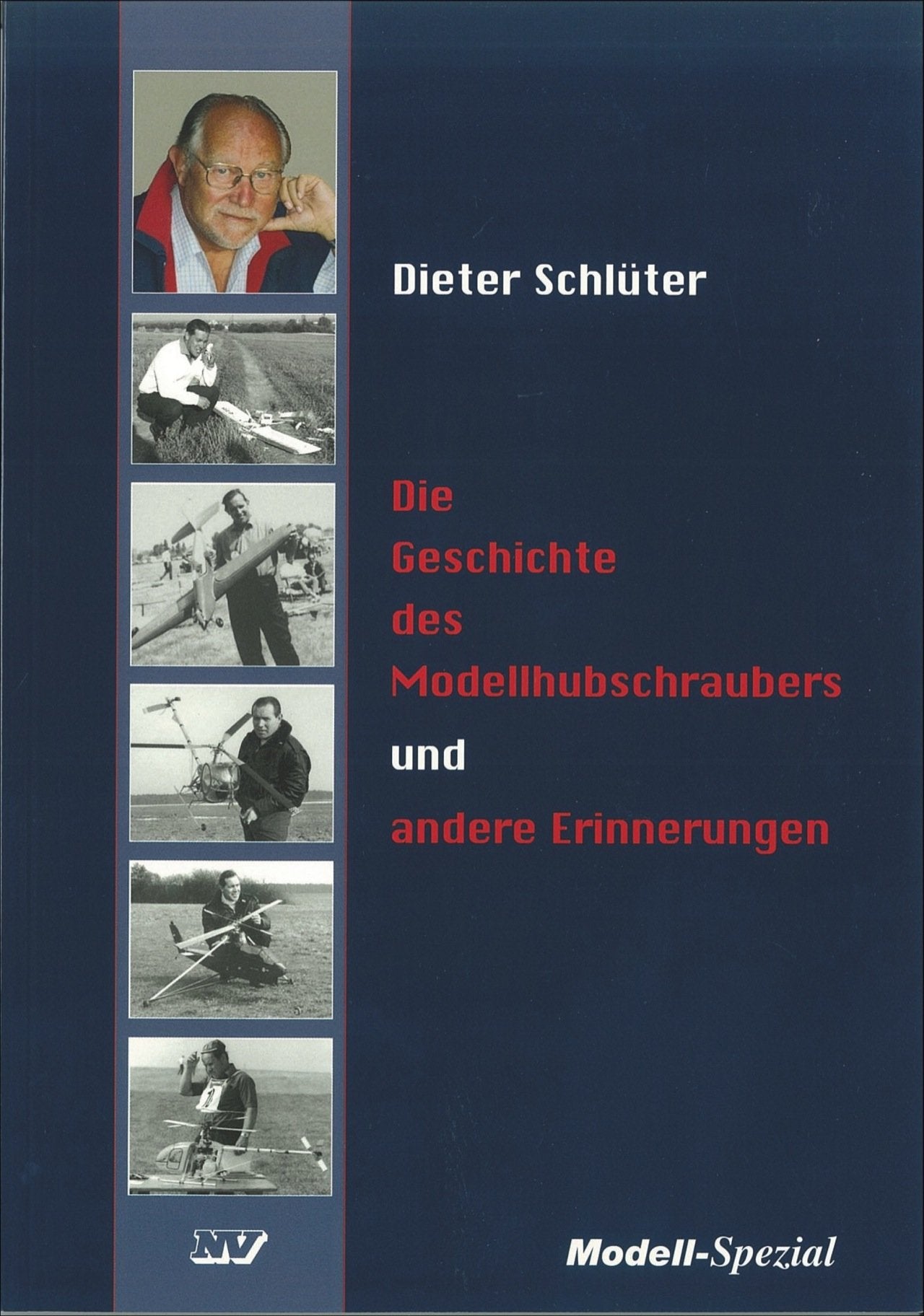 Die Geschichte des Modellhubschraubers und andere Erinnerungen Leisure, Home & Garden