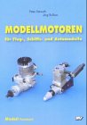 Modellmotoren (Modell-Fachbuch-Reihe) Business & Technology