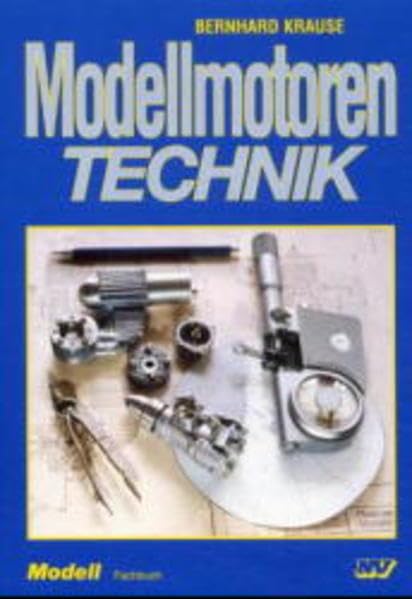 Modellmotorentechnik (Modell-Fachbuch-Reihe) Media & Communication