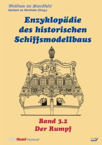 Enzyklopädie des historischen Schiffsmodellbaus / Der Rumpf, Teil 2 Leisure, Home & Garden