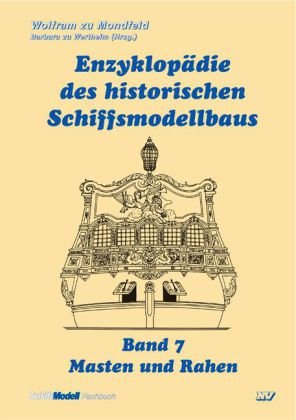 Enzyklopädie des historischen Schiffsmodellbaus / Masten und Rahen Leisure, Home & Garden