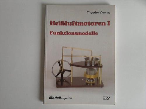 Heissluftmotoren: Funktionsmodelle (Modell-Spezial) Books