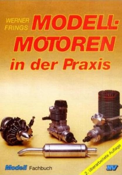 Modell-Motoren in der Praxis (Modell-Fachbuch-Reihe) Books
