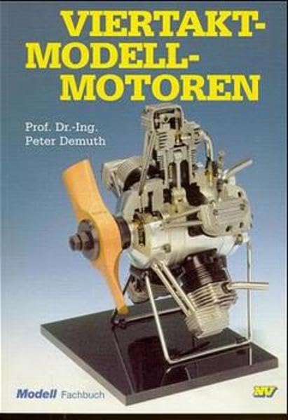 Viertakt-Modellmotoren (Modell-Fachbuch-Reihe) Leisure, Home & Garden