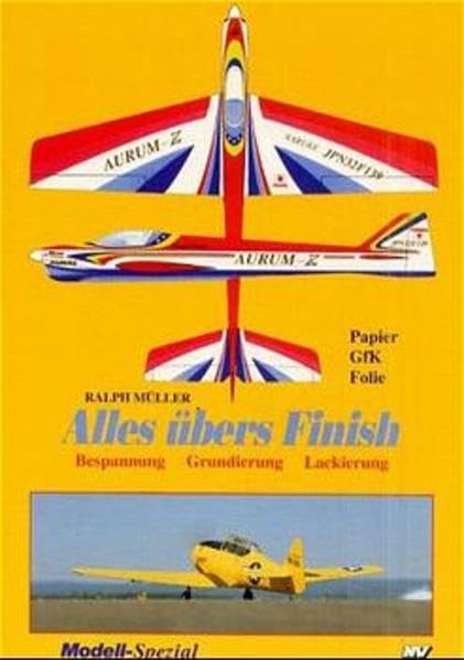 Alles übers Finish: Bespannung, Grundierung, Lackierung Books