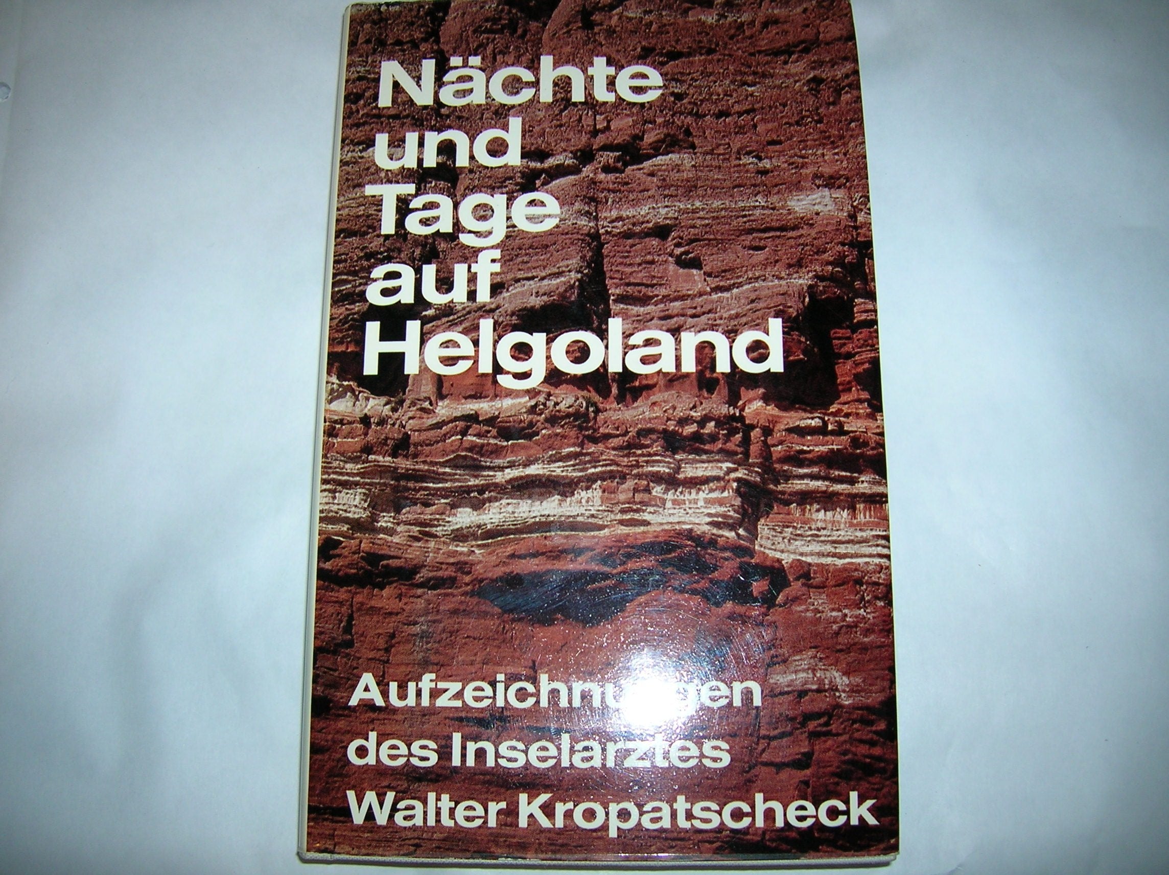 Nächte und Tage auf Helgoland. Aufzeichnungen des Inselarztes Medicine