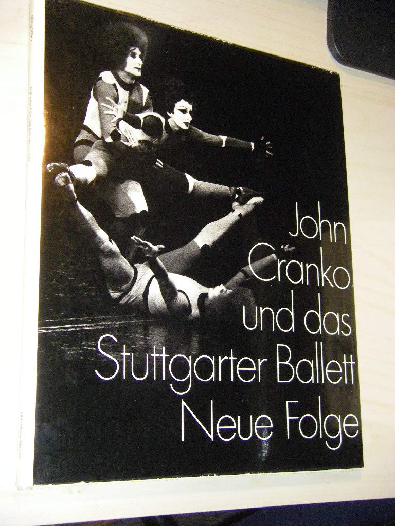 John Cranko und das Stuttgarter Ballett. Neue Folge Books