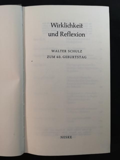 Wirklichkeit und Reflexion. Walter Schulz zum 60. Geburtstag Philosophy