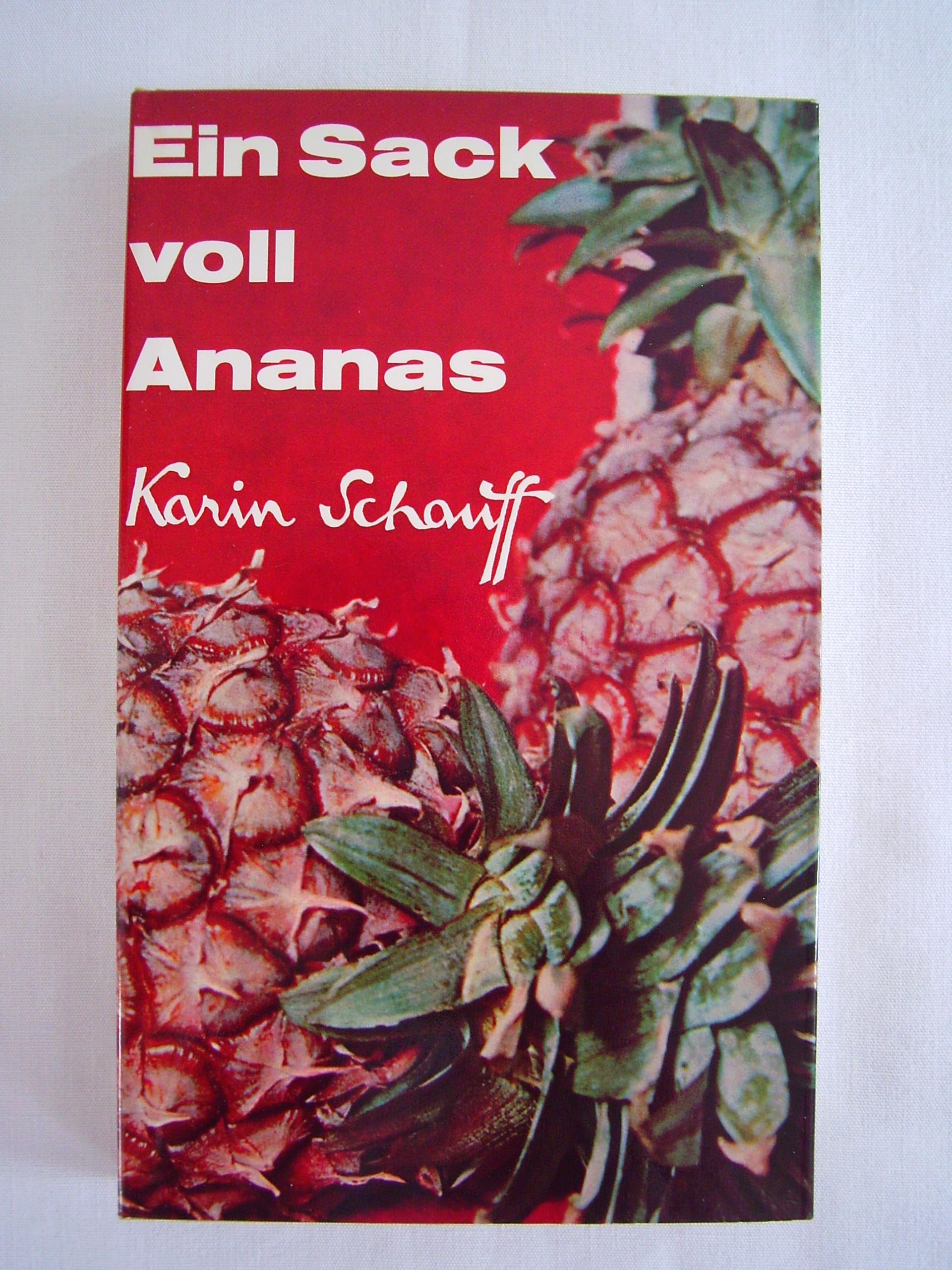 Ein Sack voll Ananas. Brasilianische Ernte Books