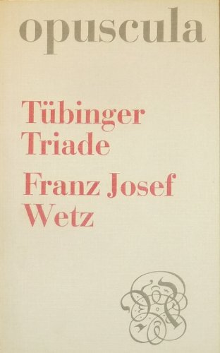Tübinger Triade: Zum Werk von Walter Schulz Books