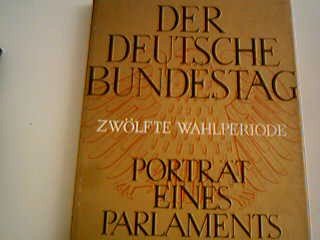 Der Deutsche Bundestag. Zwölfte Wahlperiode. Porträt eines Parlaments Books