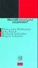 Was hält unser Land zusammen? Politics & History