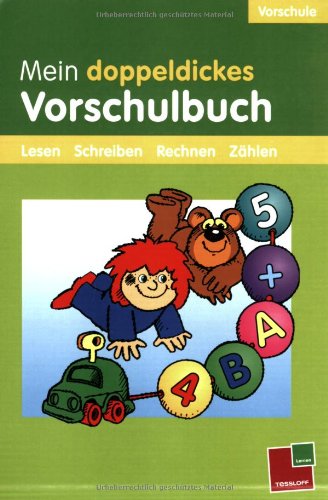 Mein doppeldickes Vorschulbuch: Lesen, Schreiben, Rechnen, Zählen Learning & Reference