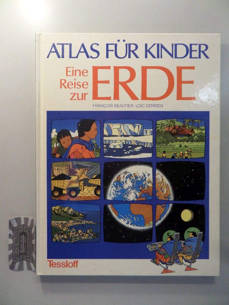 Atlas für Kinder. Eine Reise zur Erde Books