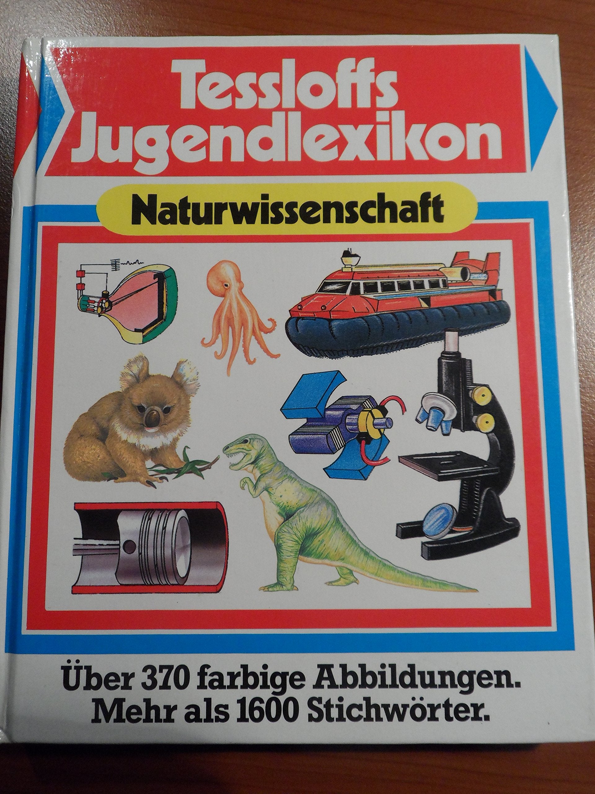 Tessloffs Jugendlexikon - Naturwissenschaften Learning & Reference