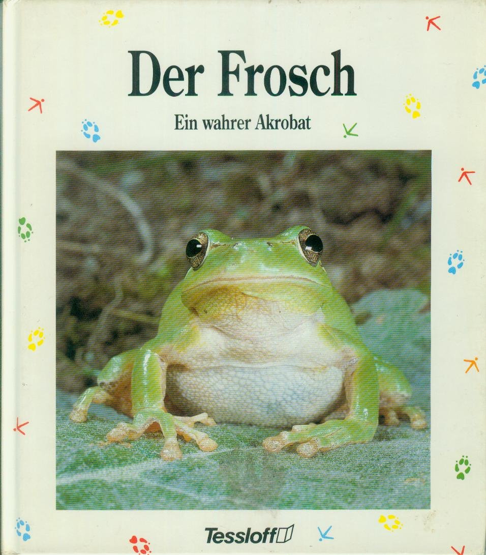 Der Frosch. Ein wahrer Akrobat Books