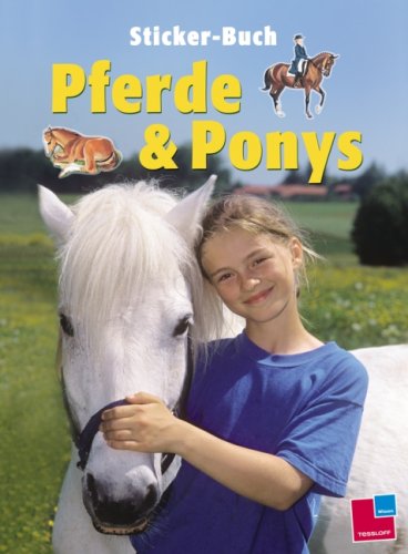Pferde und Ponys: Mit farbigen Klebebildern Children's books