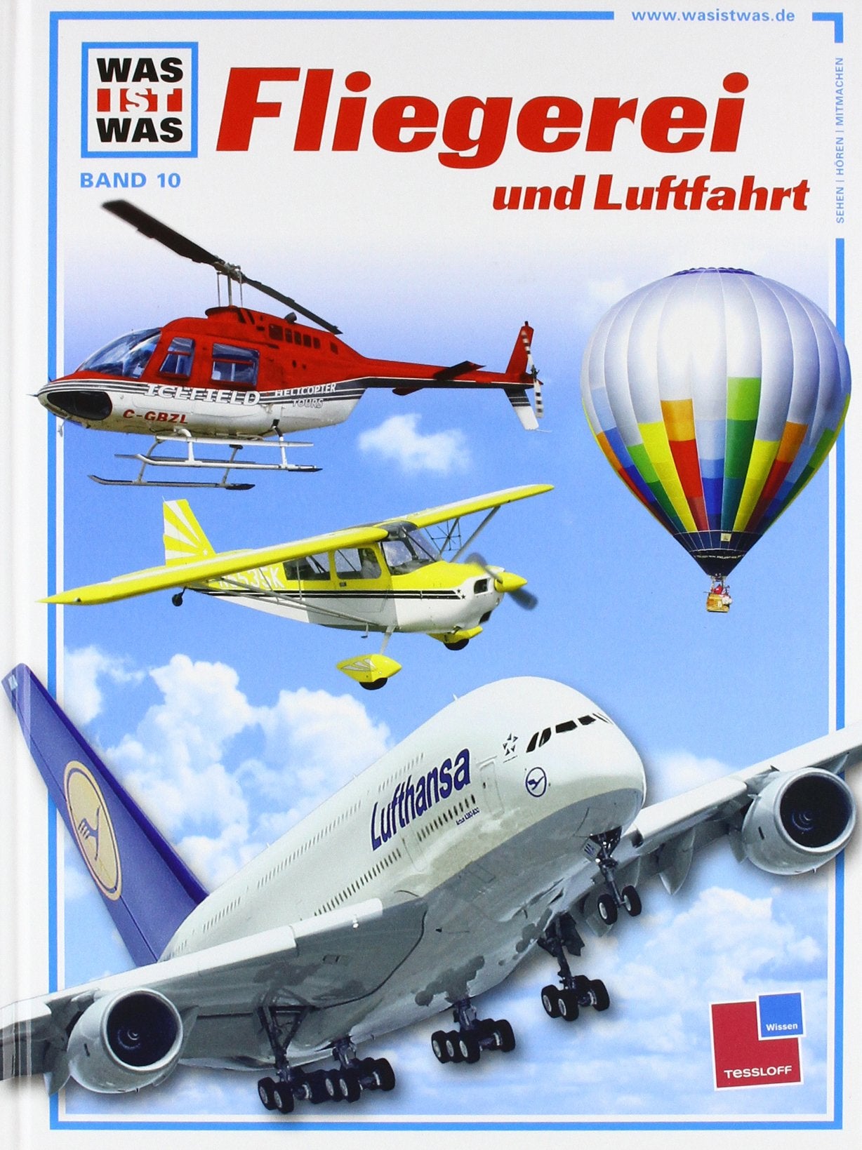 Was ist was, Band 010: Fliegerei und Luftfahrt General education