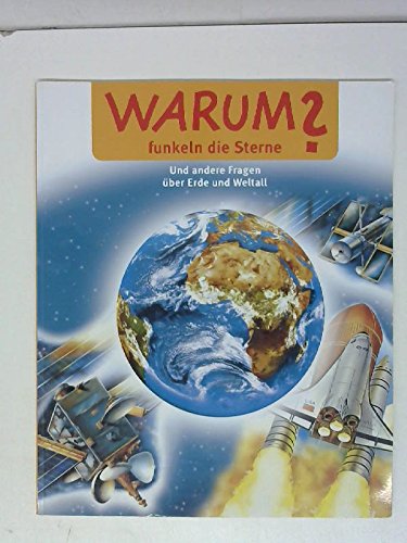 Warum funkeln die Sterne und andere Fragen über das Weltall Books