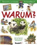 Warum? Grün Tessloffs schlaues Antwortbuch Parents & Children