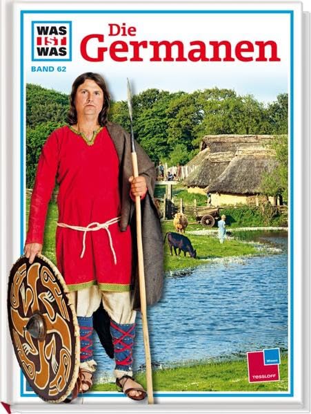 Was ist was, Band 062: Die Germanen General education