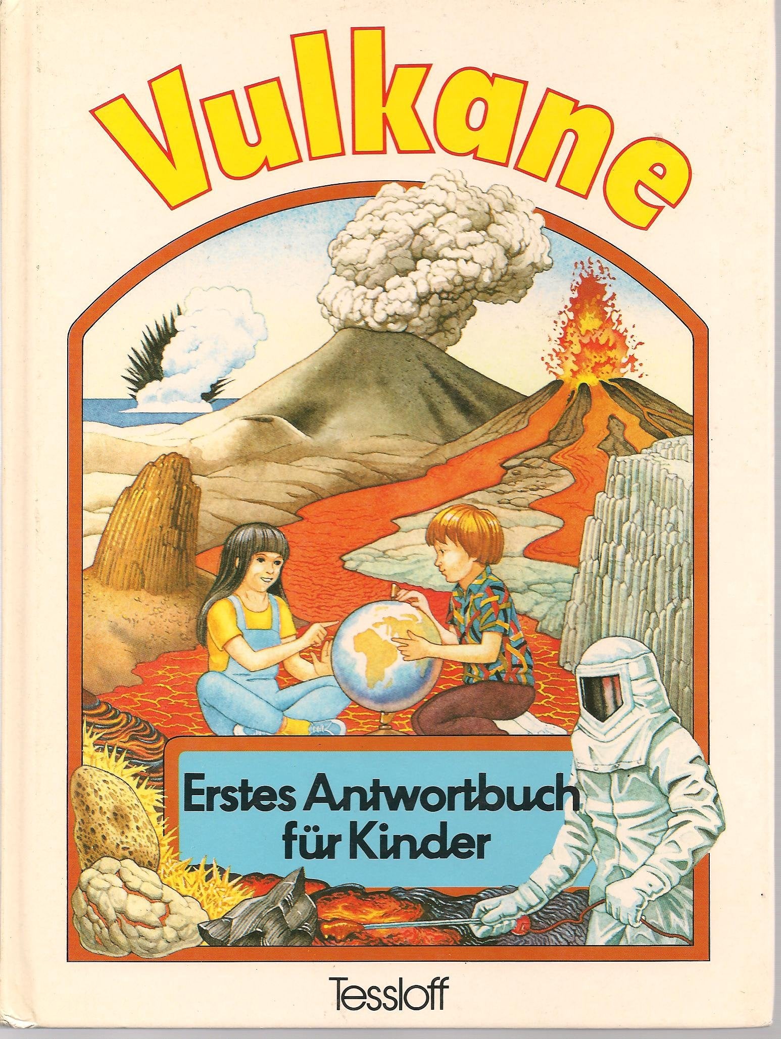 Vulkane. ( Ab 8 J.). Erstes Antwortbuch für Kinder Books