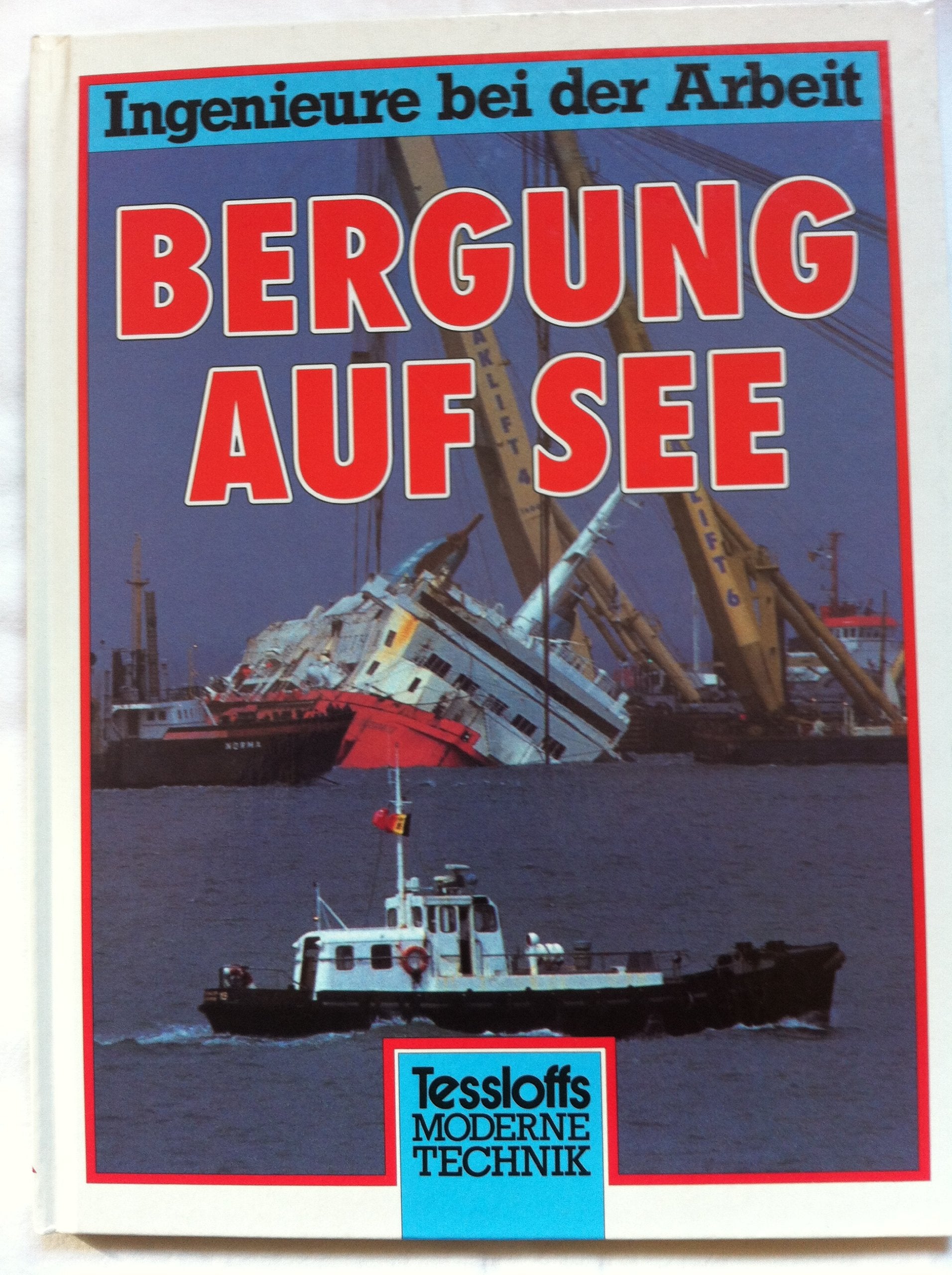 Ingenieure bei der Arbeit. Bergung auf See. ( Ab 10 J.) Business & Technology