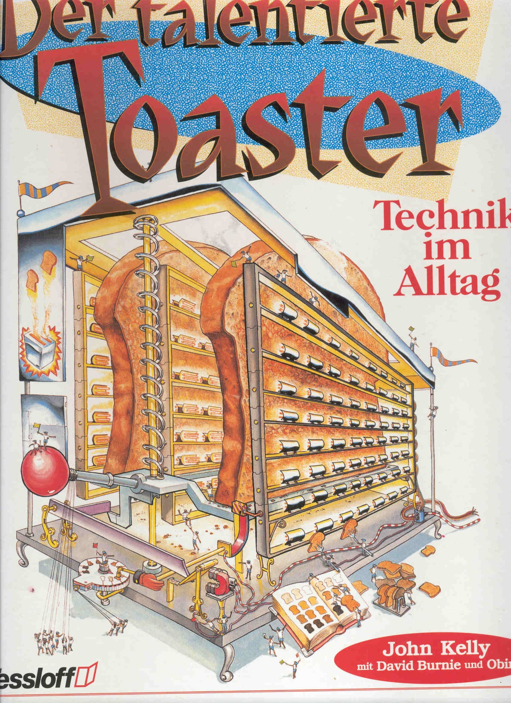 Der talentierte Toaster. Technik im Alltag Books