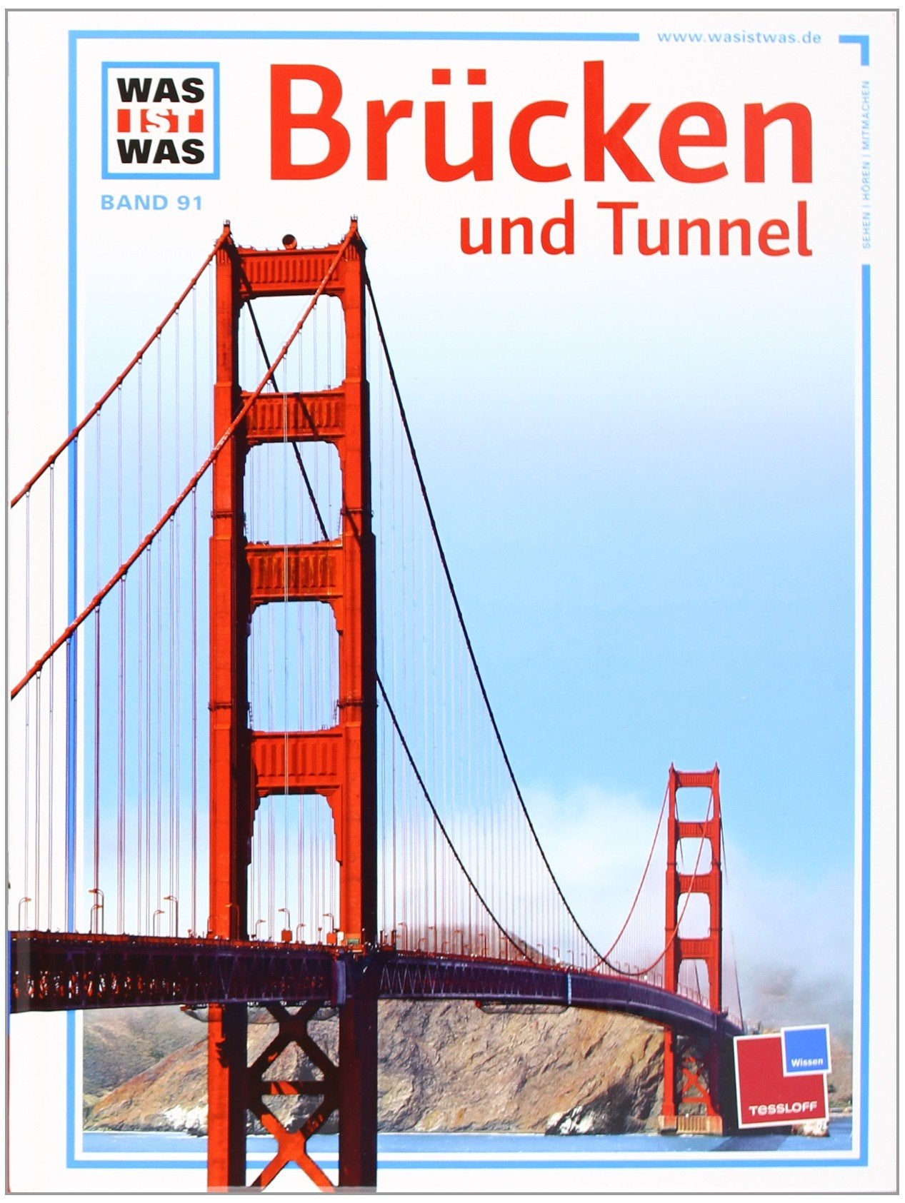 Was ist was, Band 091: Brücken und Tunnel General education