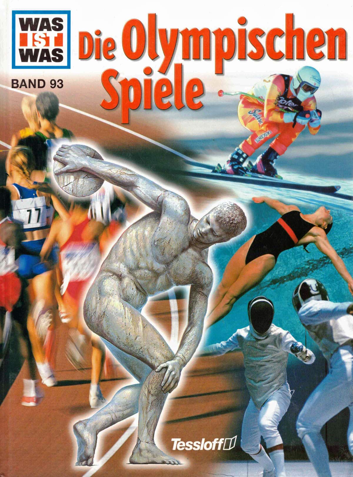 Was ist Was. Die Olympischen Spiele Leisure & Fun