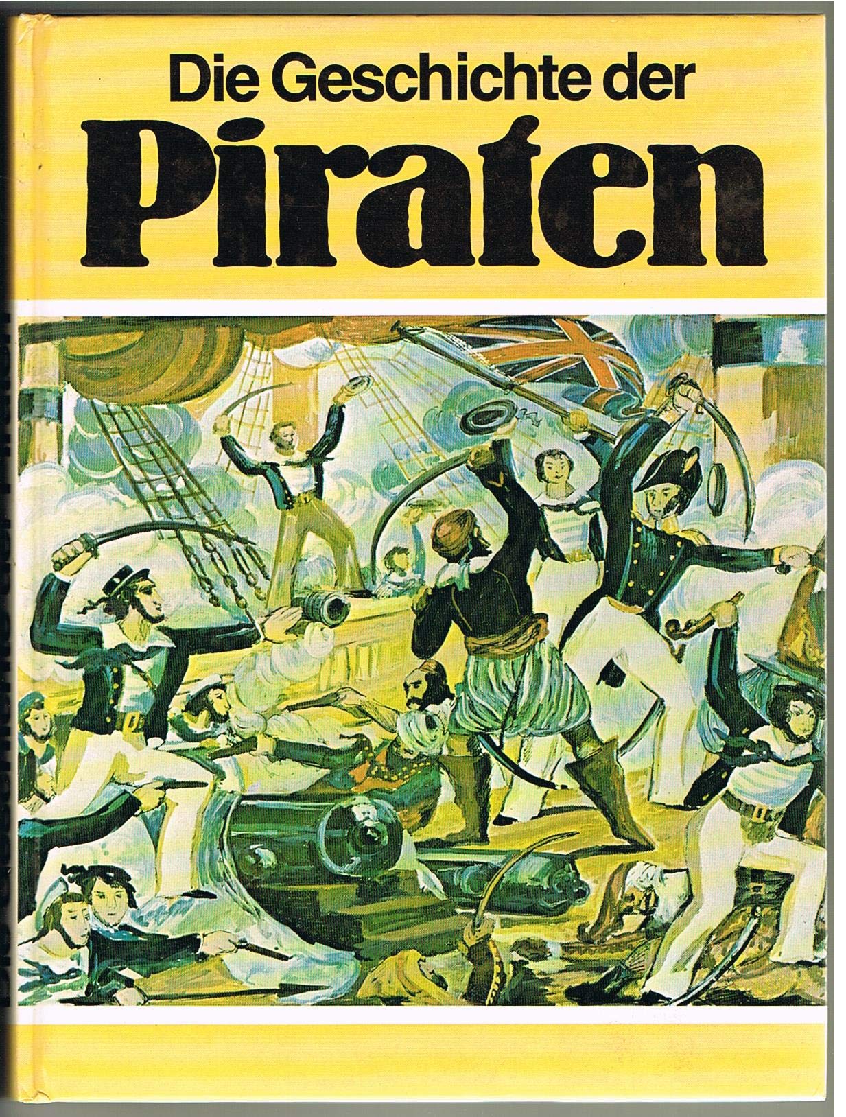 Die Geschichte der Piraten Books