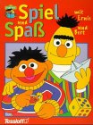 Spiel und Spaß mit Ernie & Bert Children's books
