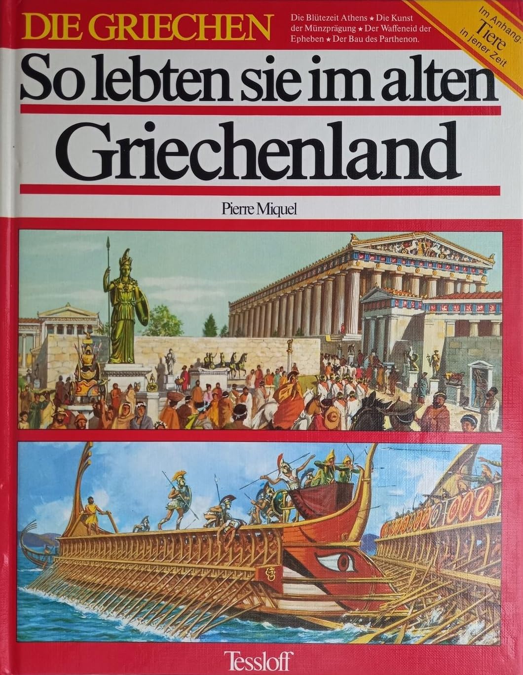 So lebten sie im alten Griechenland. Mit einem Anhang: Die Tierwelt jener Zeit Books