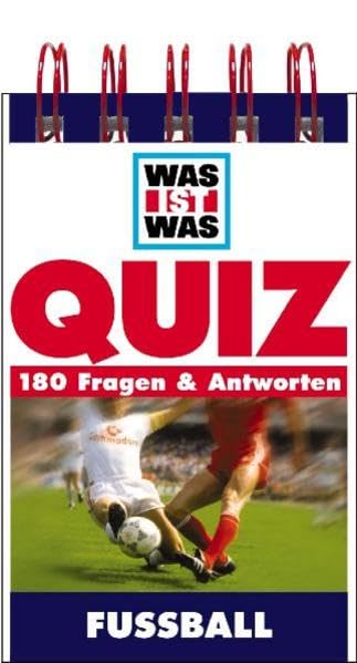 WAS IST WAS Quizblock. Fußball: 180 Fragen & Antworten (WAS IST WAS Quizblöcke) Non-fiction