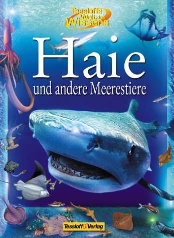 Tessloffs Welt des Wissens, Haie und andere Meerestiere Books