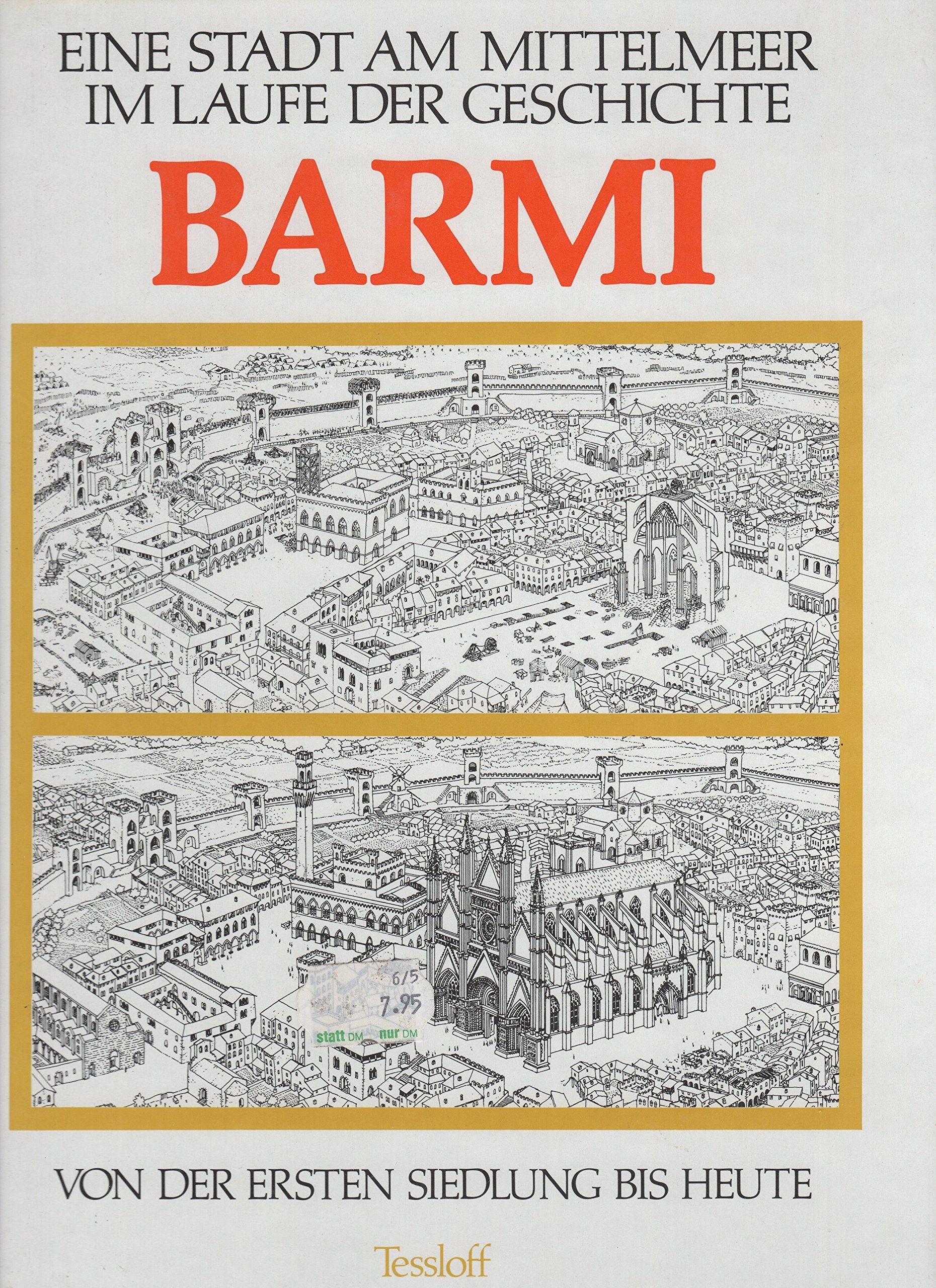 Barmi. Eine Stadt am Mittelmeer im Laufe der Geschichte von der ersten Siedlung bis heute Politics & History