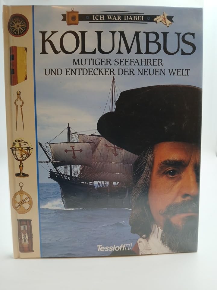 Kolumbus. Mutiger Seefahrer und Entdecker der Neuen Welt Books