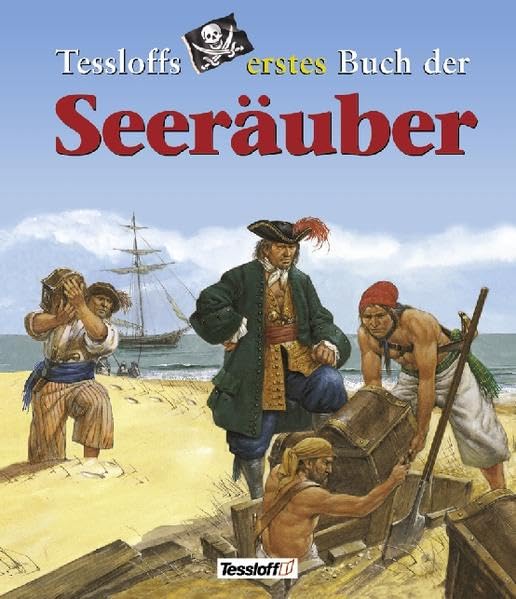 Tessloffs erstes Buch der Seeräuber Non-fiction