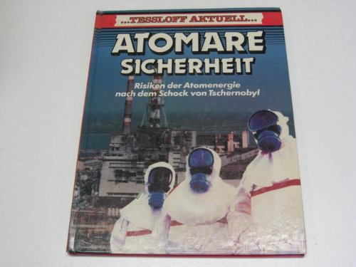 Atomare Sicherheit (Tessloff Aktuell) Learning & Reference