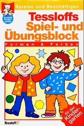 Tessloffs Spiel- und Übungsblock, Formen & Farben Books