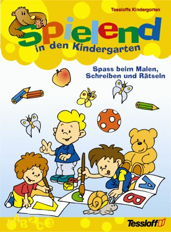 Spielend in den Kindergarten, Spaß beim Malen, Schreiben und Rätseln Books