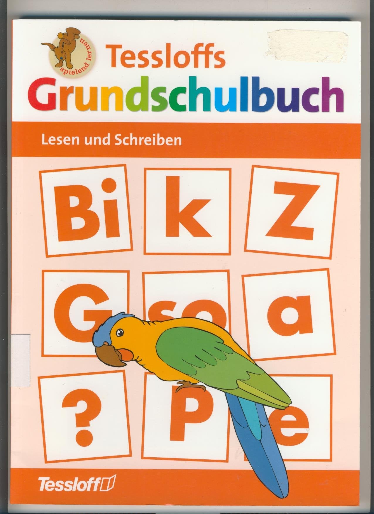 Tessloffs Grundschulbuch. Lesen und Schreiben Books