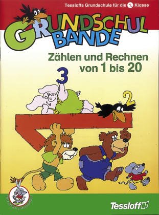 Grundschul-Bande, Zählen und Rechnen von 1 bis 20 für die 1. Klasse Learning & Reference