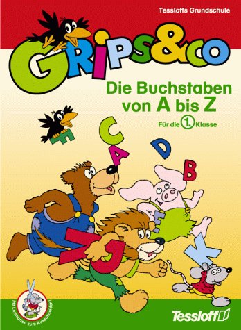 Grundschul-Bande, Die Buchstaben von A bis Z für die 1. Klasse Learning & Reference