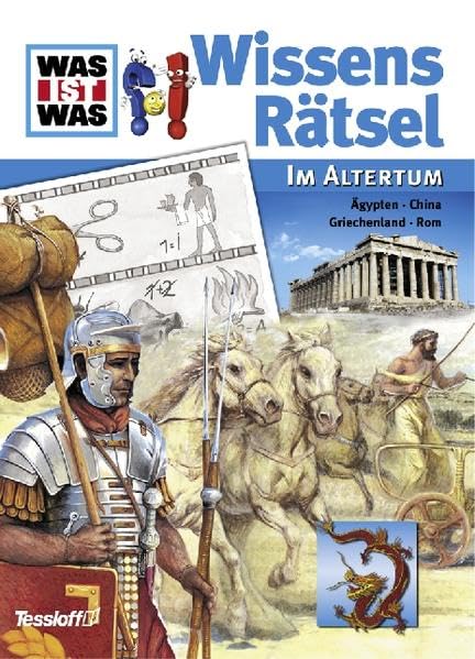 WAS IST WAS WissensRätsel Im Altertum: Ägypten, China, Griechenland, Rom (WAS IST WAS Rätselhefte) Politics & History