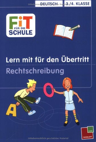 Fit für die Schule, Lern mit für den Übertritt, Rechtschreibung - 3./4. Klasse Study Guides