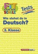 Fit für die Schule, Tests mit Lernzielkontrolle, Deutsch, 3. Klasse Study Guides
