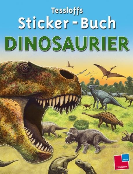 Tessloffs Sticker-Buch Dinosaurier (Tessloffs Sachbilderbuch) Non-fiction
